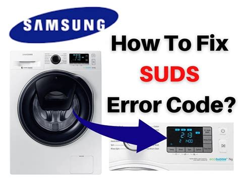 Samsung Washer Says Sud How to Fix